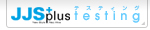 JJS+plus testing
